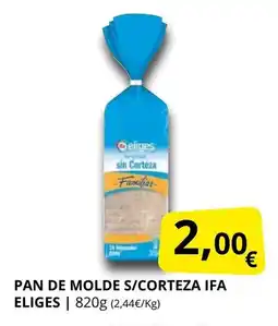 Supermercados MAS IFA ELIGES Pan de molde s/corteza oferta