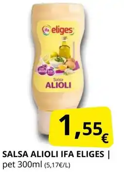 Supermercados MAS IFA ELIGES Salsa alioli oferta