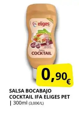 Supermercados MAS IFA ELIGES Salsa bocabajo cocktail oferta