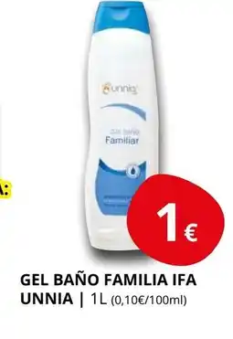 Supermercados MAS IFA UNNIA Gel baño familia oferta