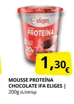 Supermercados MAS IFA ELIGES Mousse proteína chocolate oferta