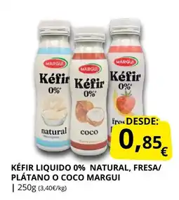 Supermercados MAS MARGUI Kéfir liquido 0% natural, fresa/ plátano o coco oferta