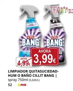 Supermercados MAS CILLIT BANG Limpiador quitasuciedad- hum o baño oferta