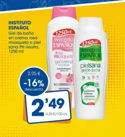 Supermercados Plaza INSTITUTO ESPAÑOL Gel de baño en crema rosa mosqueta o piel sana PH neutro oferta