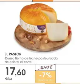 Supermercados Plaza EL PASTOR Queso tierno de leche pasteurizada de cabra, al corte oferta