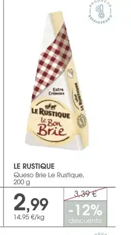 Supermercados Plaza LE RUSTIQUE Queso Brie Le Rustique oferta