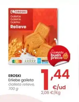 Eroski EROSKI Erliebe gaileta Galleta relieve oferta