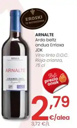 Eroski ARNALTE Ardo beltz ondua Errioxa JDK oferta