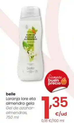 Eroski BELLE Laranja lore eta almendra gela Gel de azahar- almendras oferta