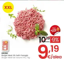 Eroski EROSKI Burger Meat XXL behi-haragia oferta