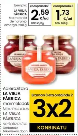 Eroski LA VIEJA FÁBRICA Mermelada de naranja amargaa oferta