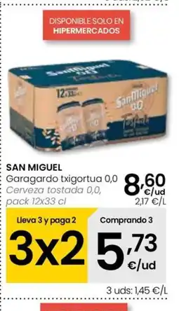 Eroski SAN MIGUEL Garagardo txigortua 0,0 oferta