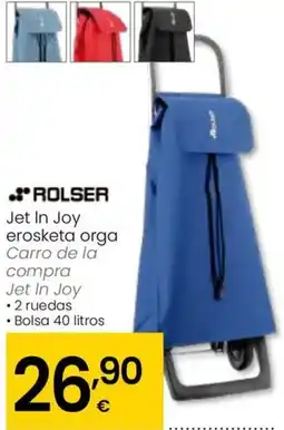 Eroski ROLSER Jet In Joy erosketa orga oferta