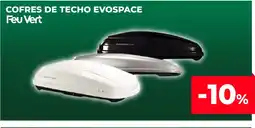 Feu Vert FEU VERT Cofres de techo evospace oferta