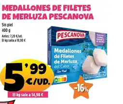 AhorraMas PESCANOVA Medallones de filetes de merluza oferta