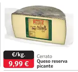 GM Cash & Carry CERRATO Queso reserva picante oferta