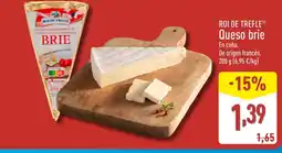 ALDI ROI DE TREFLE Queso brie oferta