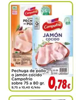Proxi CAMPOFRIO Pechuga de pollo o jamón cocido oferta