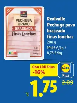 Lidl REALVALLE Pechuga pavo braseado finas lonchas oferta