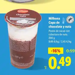 Lidl MILBONA Copa de chocolate y nata oferta
