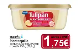 Hiper Usera TULIPÁN Plantequilla oferta
