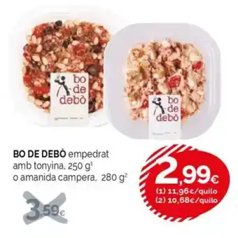 Condis BO DE DEBÒ empedrat amb tonyina oferta
