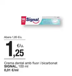 BonpreuEsclat SIGNAL Crema dental amb fluor i bicarbonat oferta