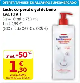 Alcampo LACTOVIT Leche corporal o gel de baño oferta