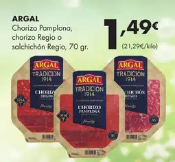 Supermercados Lupa ARGAL Chorizo Pamplona, chorizo Regio o salchichón Regio oferta