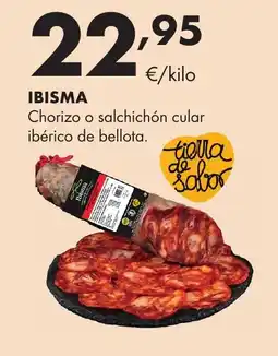Supermercados Lupa IBISMA Chorizo o salchichón cular ibérico de bellota. oferta