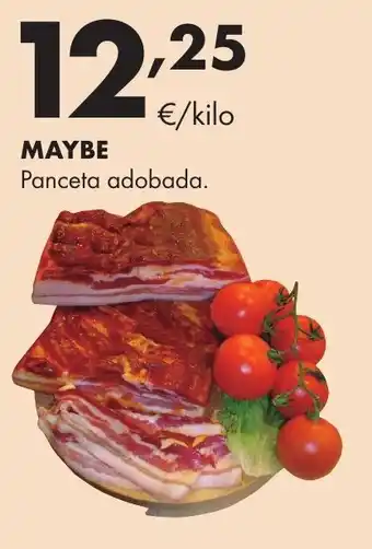 Supermercados Lupa MAYBE Panceta adobada. oferta