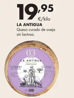 Supermercados Lupa LA ANTIGUA Queso curado de oveja sin lactosa. oferta