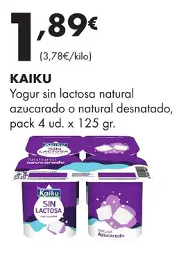 Supermercados Lupa KAIKU Yogur sin lactosa natural azucarado o natural desnatado oferta