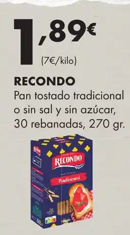 Supermercados Lupa RECONDO Pan tostado tradicional o sin sal y sin azúcar, 30 rebanadas oferta