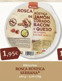 Masymas RIKISSSIMO Rosca rústica serrana oferta