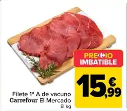 Carrefour Filete 1ª A de vacuno Carrefour El Mercado oferta