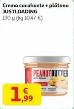 Alcampo JUSTLOADING Crema cacahuete + plátano oferta