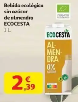 Alcampo ECOCESTA Bebida ecológica de almendra oferta