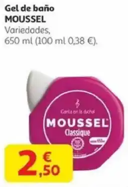 Alcampo MOUSSEL Gel de baño oferta