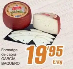 SPAR Fragadis GARCIA BAQUERO Formatge de cabra oferta