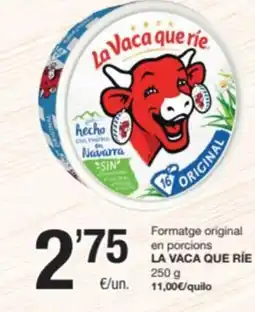 SPAR Fragadis LA VACA QUE RÍE Formatge original en porcions oferta