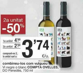 BonpreuEsclat 2a Unitat -50% Vi Negre O Blanc Compta Ovelles Do Penedès oferta