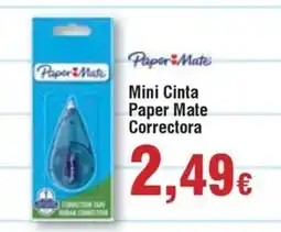 Hiper FROIZ PAPER MATE Mini Cinta Correctora oferta