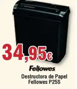Hiper FROIZ FELLOWES Destructora de Papel Fellowes P25S oferta