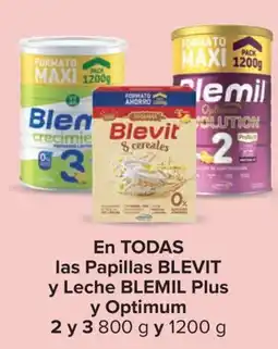 Carrefour En todas las papillas blevit y leche blemil plus y optimum oferta