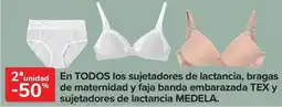 Carrefour En todos los sujetadores de lactancia, bragas -50% de maternidad y faja banda embarazada tex y sujetadores de lactancia oferta