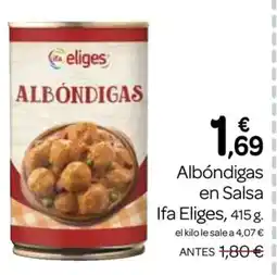 Supermercados El Jamón IFA ELiGES Albóndigas en Salsa oferta