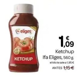Supermercados El Jamón IFA ELIGES Ketchup oferta