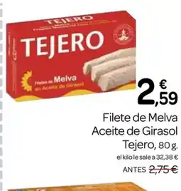 Supermercados El Jamón TEJERO Filete de Melva Aceite de Girasol oferta
