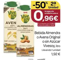 Supermercados El Jamón VIVESOY Bebida Almendra o Avena Original o sin Azúcar oferta